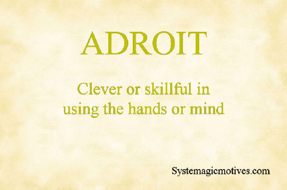 Graphic Definition of 'Adroit'