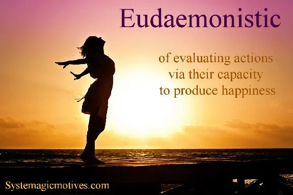 Graphic Definition of Eudaemonistic