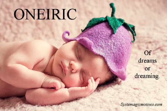 Graphic Definition of Oneiric