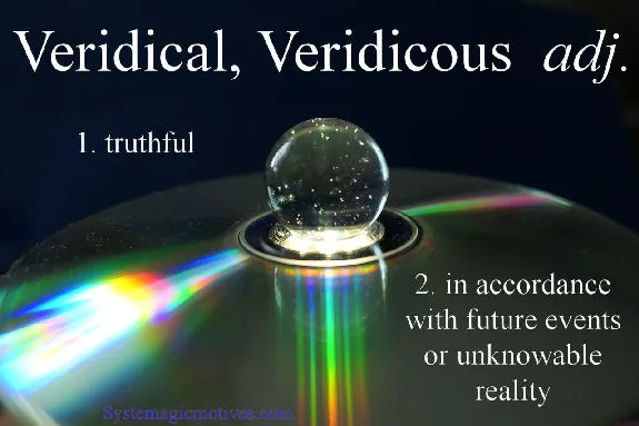 Veridical/Veridicous